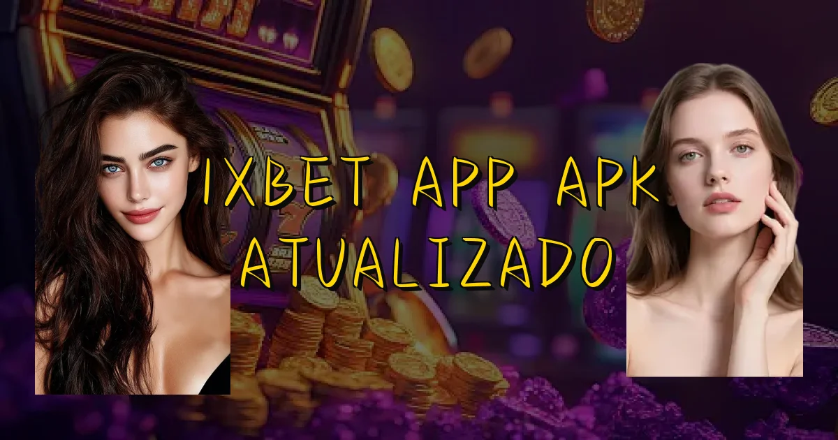 1Xbet App Apk Atualizado Oficial
