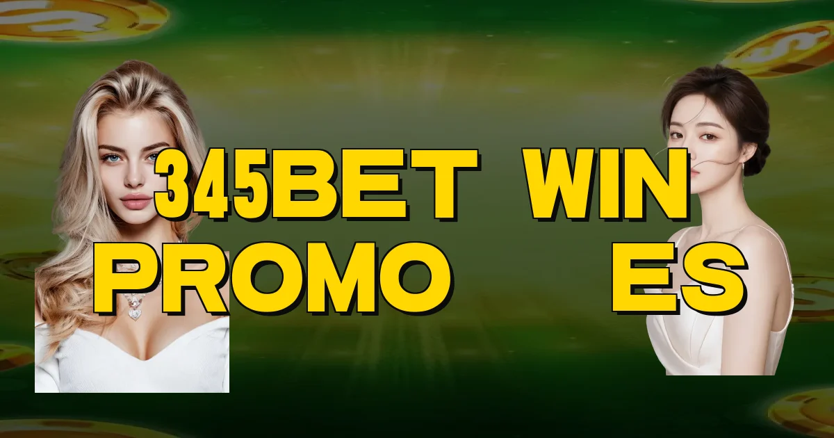 345Bet Win Promoções Oficial