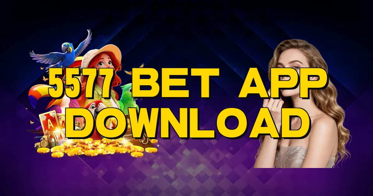 5577 Bet App Download Oficial