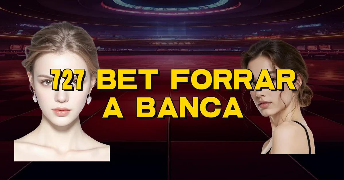 727 Bet Forrar A Banca Oficial
