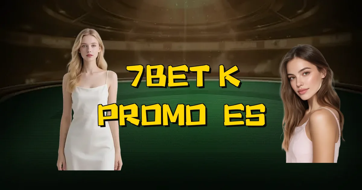 7Bet K Promoções Oficial
