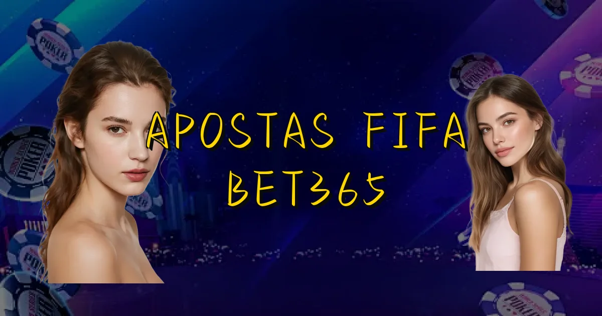 Apostas Fifa Bet365 Oficial