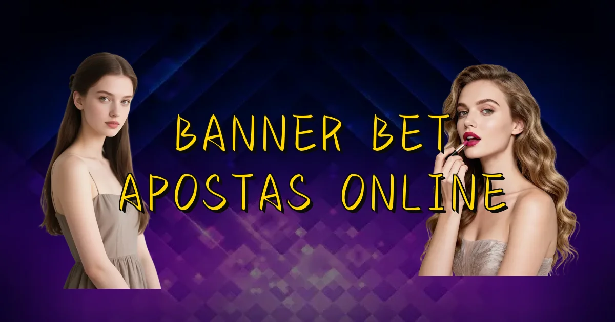 Banner Bet Apostas Online Oficial