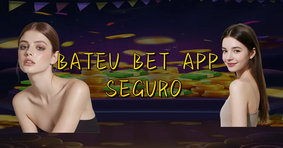 Bateu Bet App É Seguro Oficial
