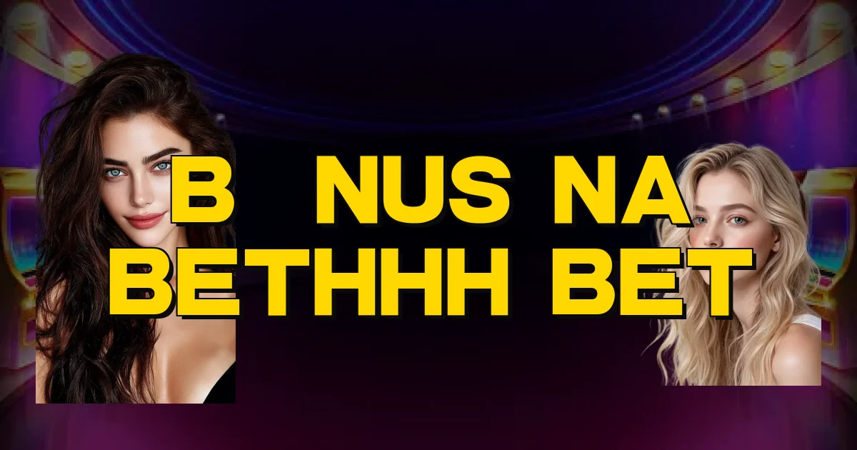 Bônus Na Bethhh Bet Oficial