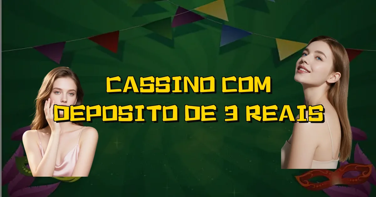 Cassino Com Deposito De 3 Reais Oficial