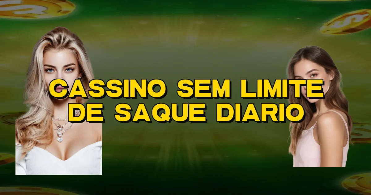 Cassino Sem Limite De Saque Diario Oficial