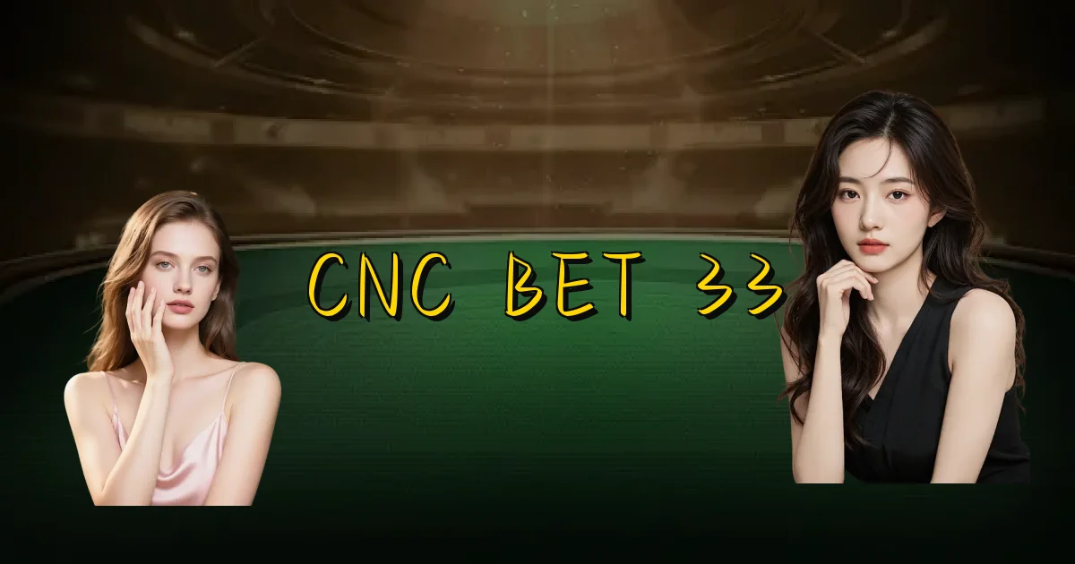Cnc Bet 33 Oficial
