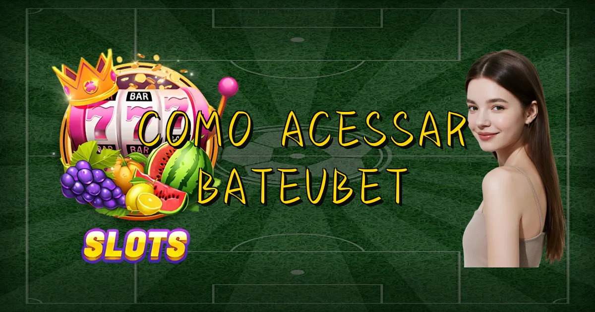 Como Acessar Bateubet Oficial
