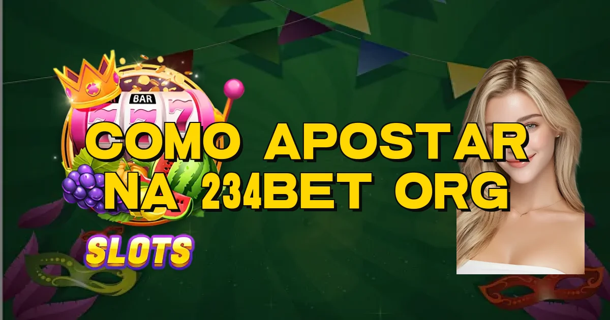 Como Apostar Na 234Bet Org Oficial