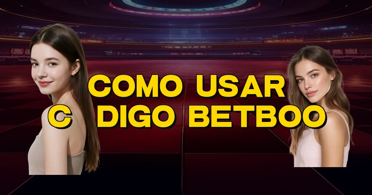 Como Usar Código Betboo Oficial
