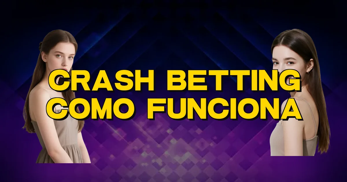 Crash Betting Como Funciona Oficial