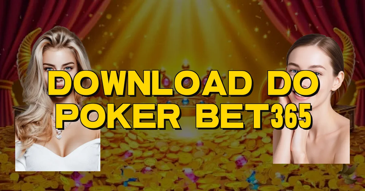 Download Do Poker Bet365 Oficial