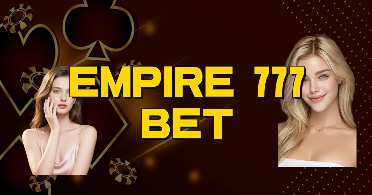 Empire 777 Bet Oficial