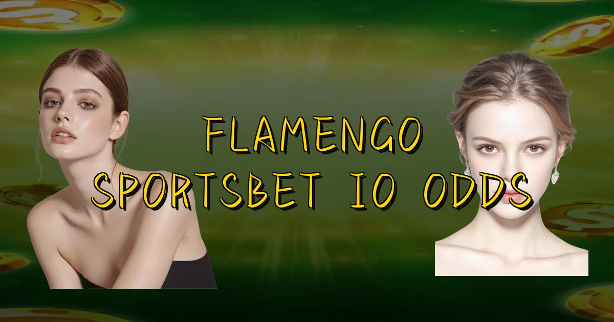 Flamengo Sportsbet Io Odds Oficial
