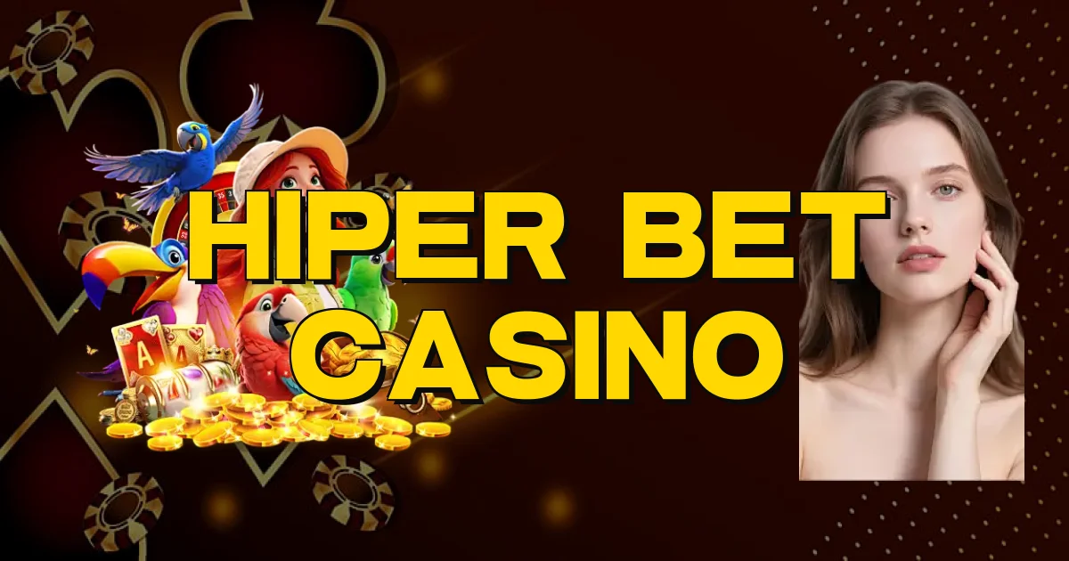 Hiper Bet Casino Oficial