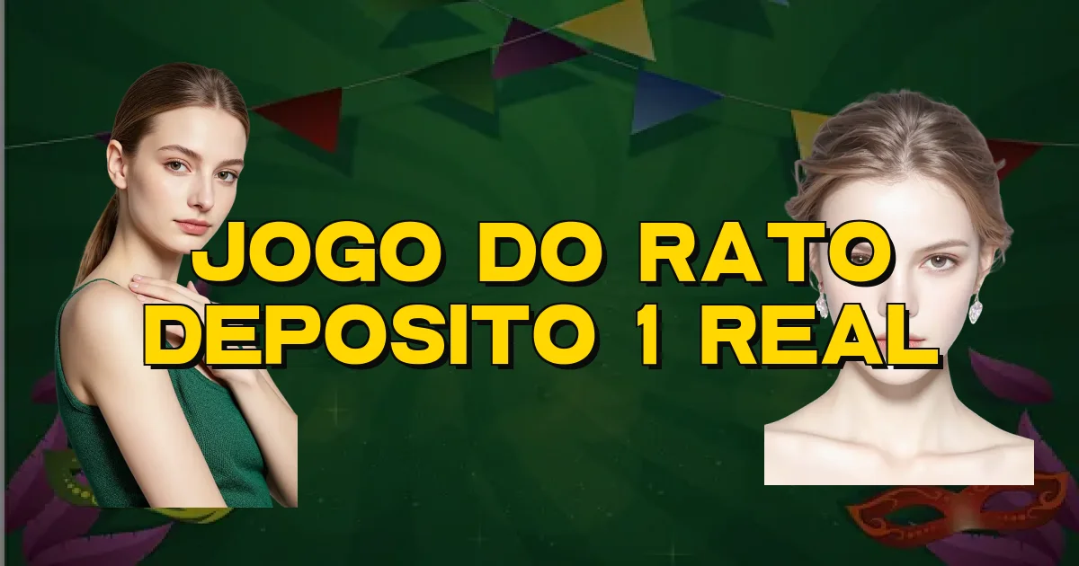 Jogo Do Rato Deposito 1 Real Oficial