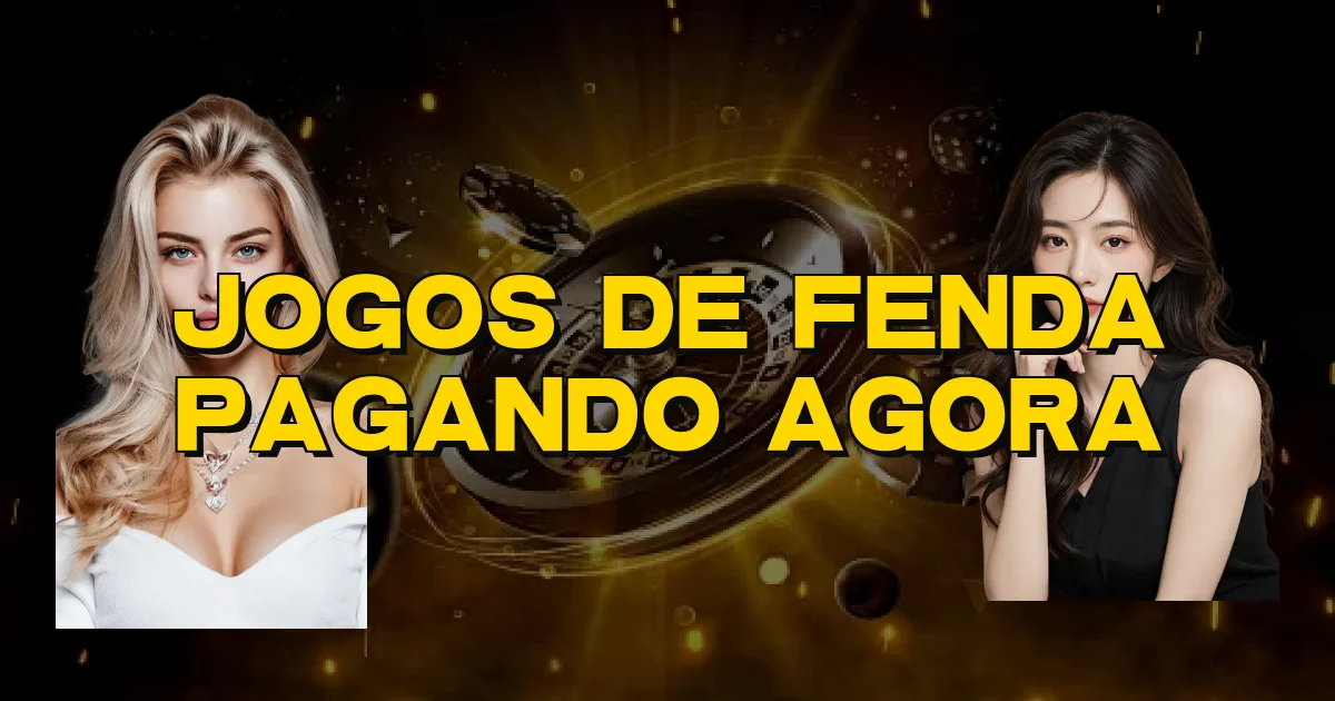 Jogos De Fenda Pagando Agora Oficial