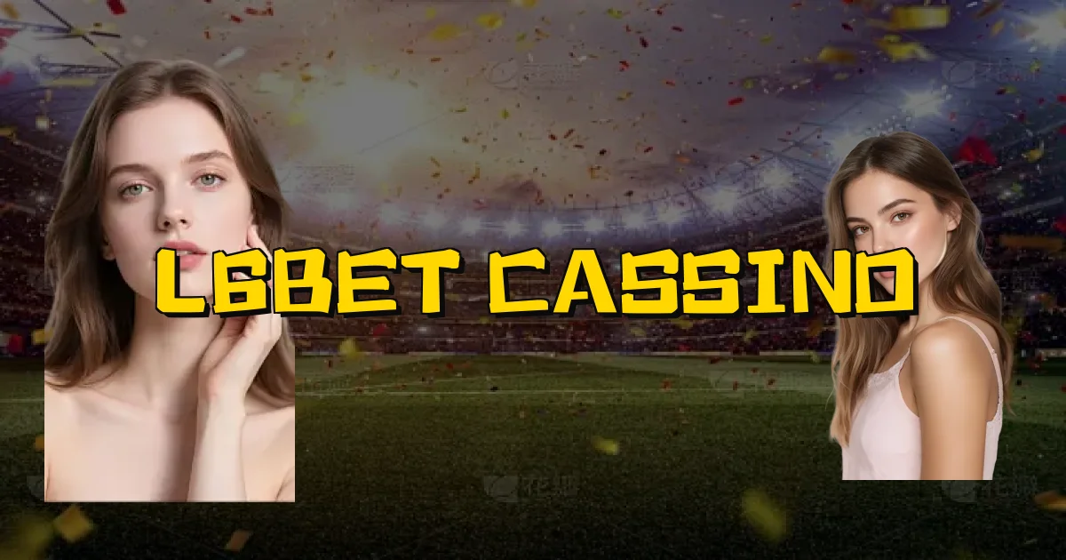 L6Bet Cassino Oficial