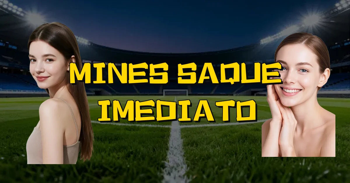 Mines Saque Imediato Oficial