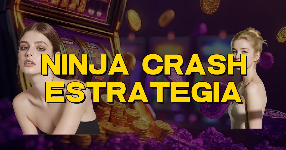 Ninja Crash Estrategia Oficial