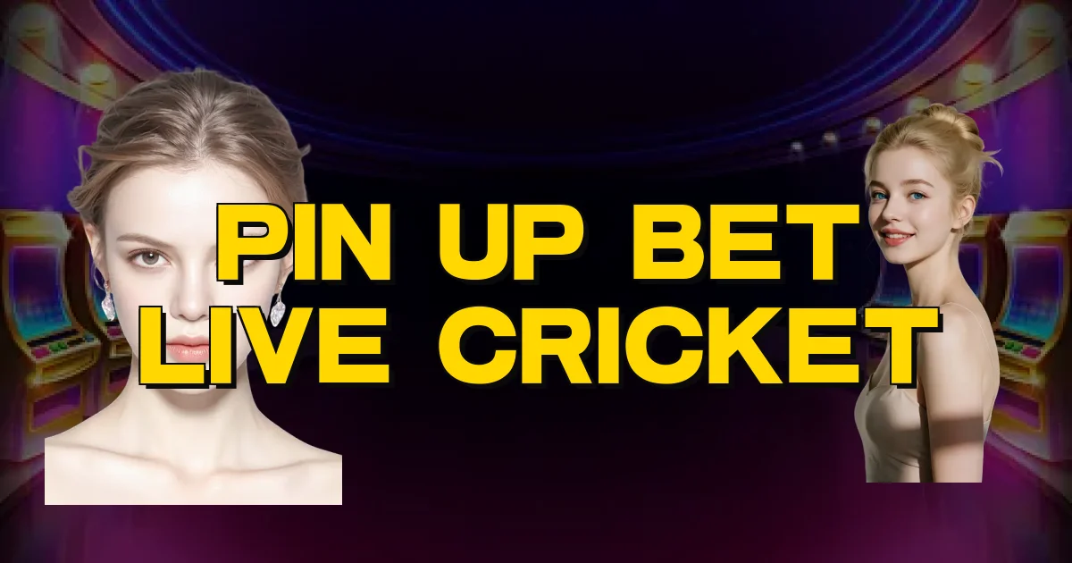 Pin Up Bet Live Cricket Oficial