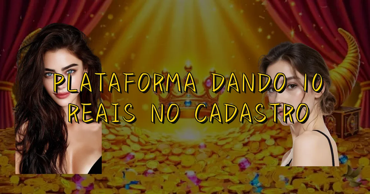 Plataforma Dando 10 Reais No Cadastro Oficial