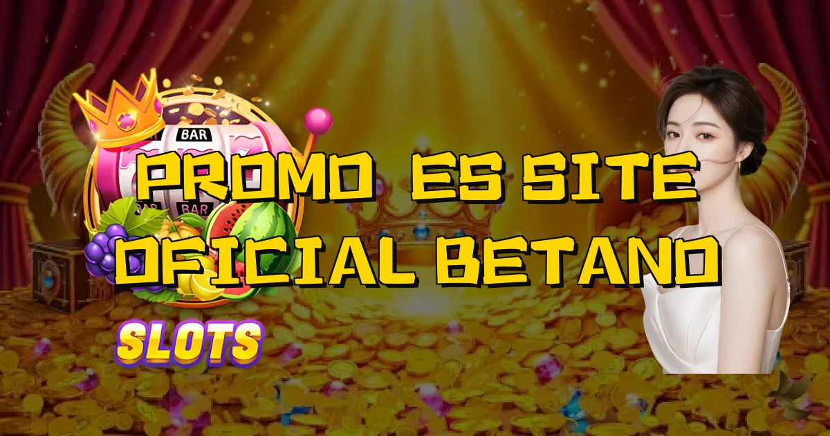 Promoções Site Oficial Betano Oficial
