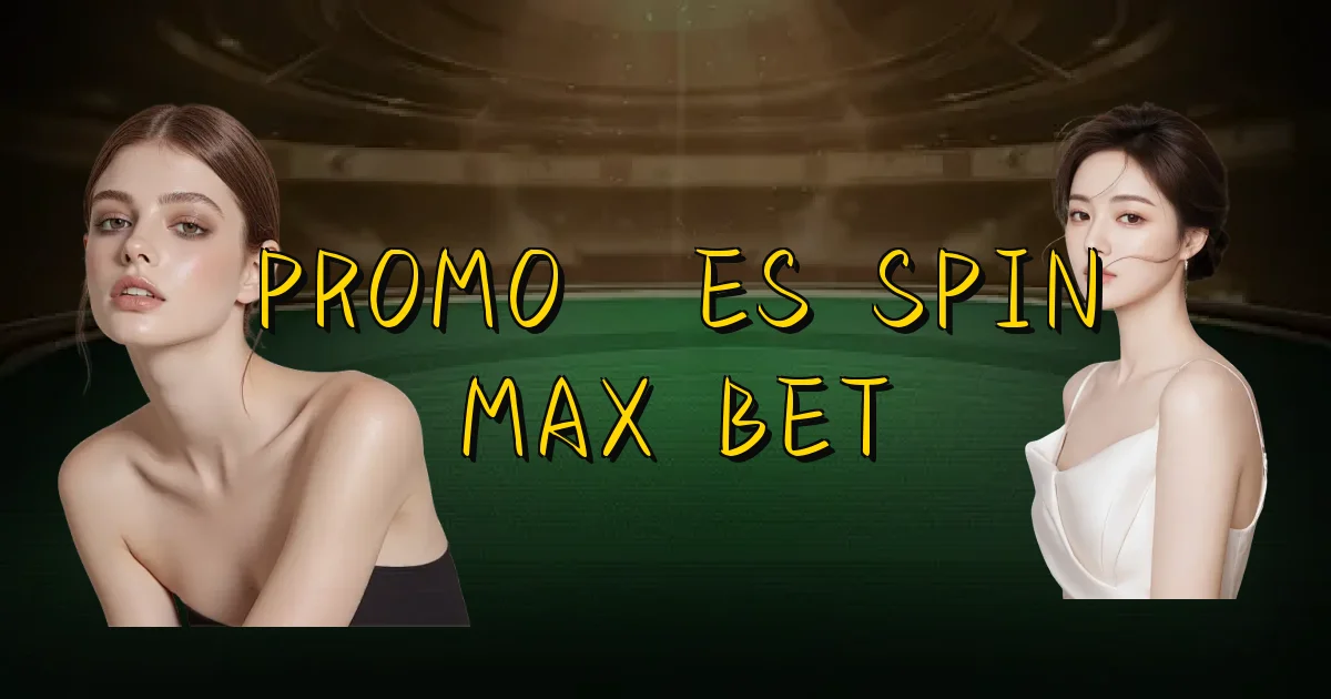 Promoções Spin Max Bet Oficial