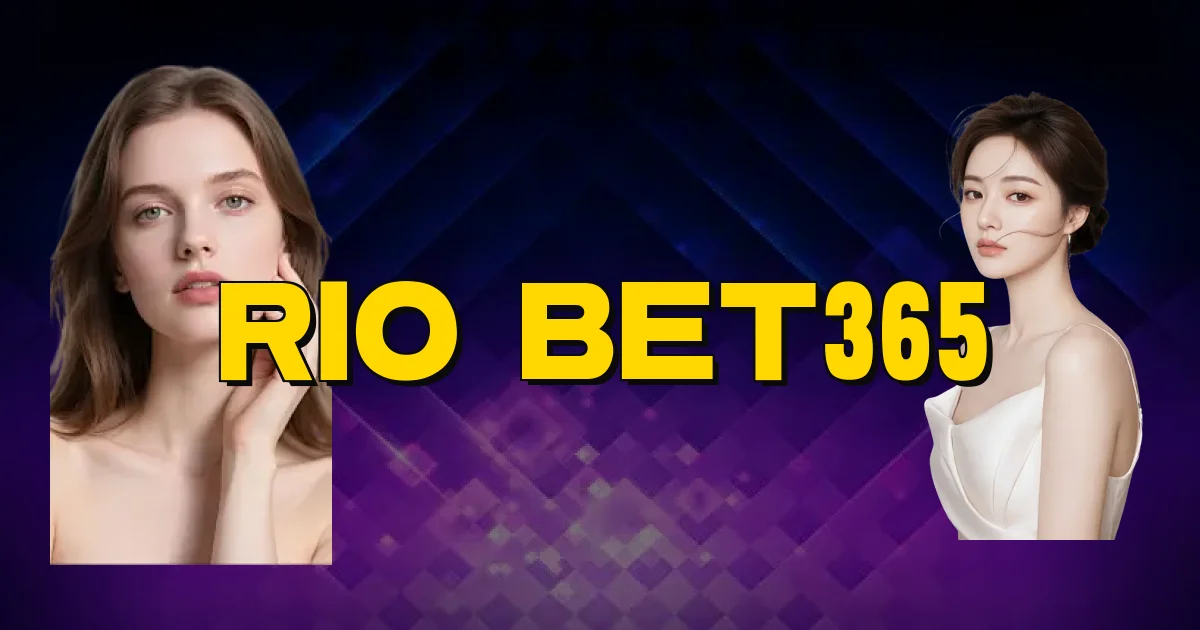 Rio Bet365 Oficial