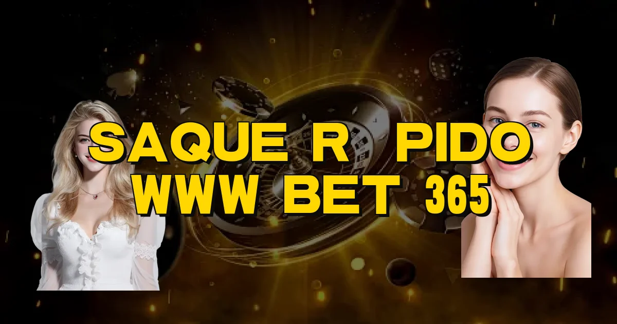 Saque Rápido Www Bet 365 Oficial