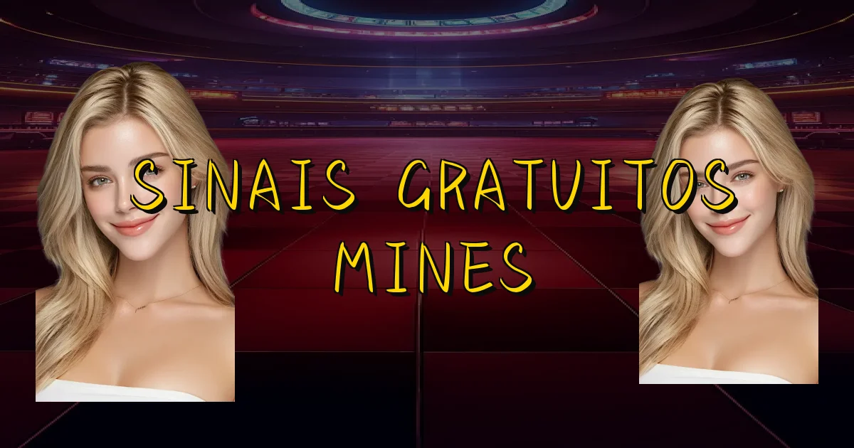 Sinais Gratuitos Mines Oficial