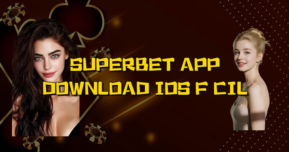 Superbet App Download Ios Fácil Oficial