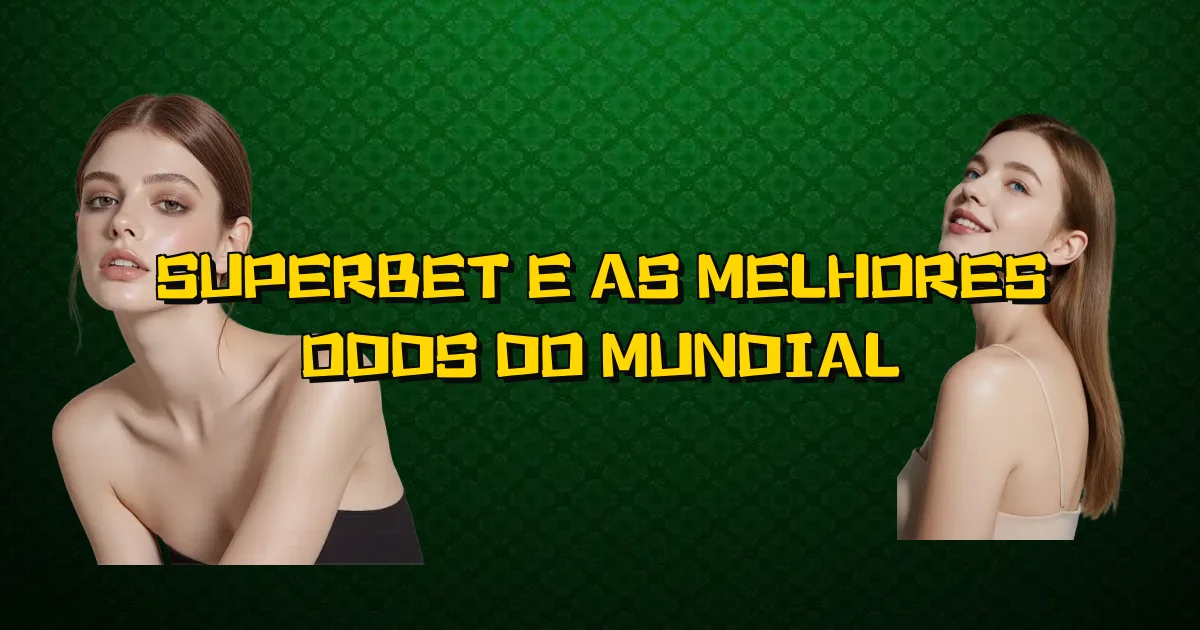 Superbet E As Melhores Odds Do Mundial Oficial