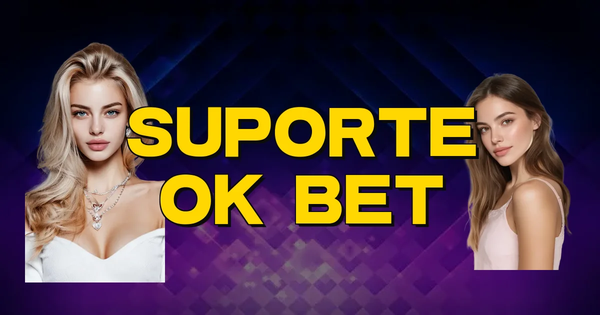 Suporte Ok Bet Oficial