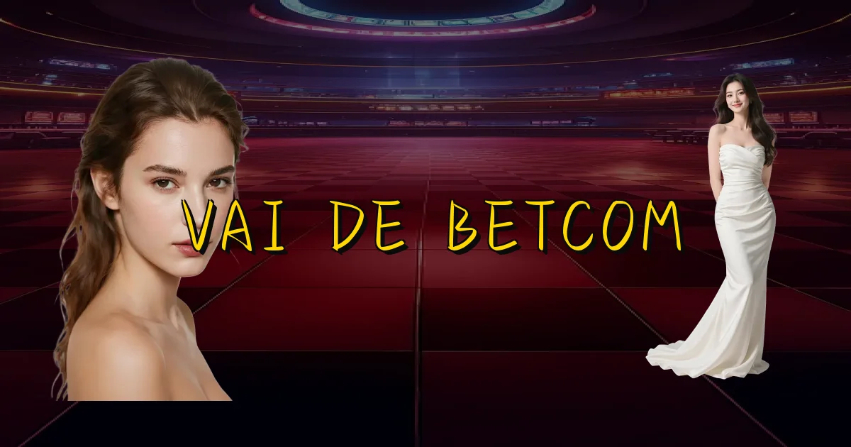 Vai De Betcom Oficial