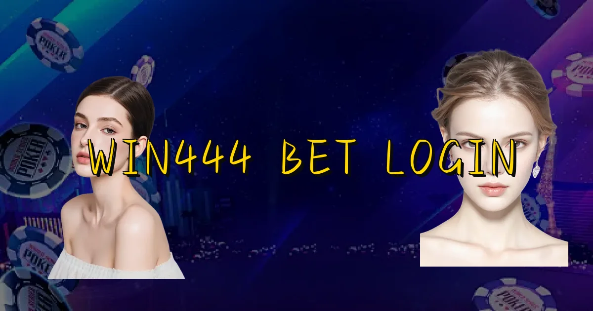 Win444 Bet Login Oficial